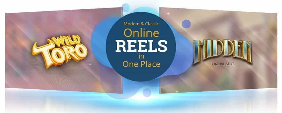Modern and classic online reels in one place!