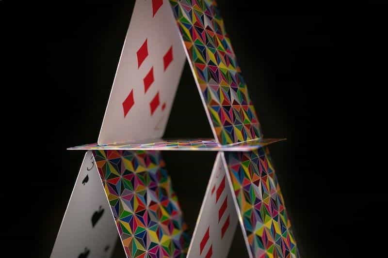 A house of cards.